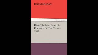 Blow The Man Down A Romance Of The Coast