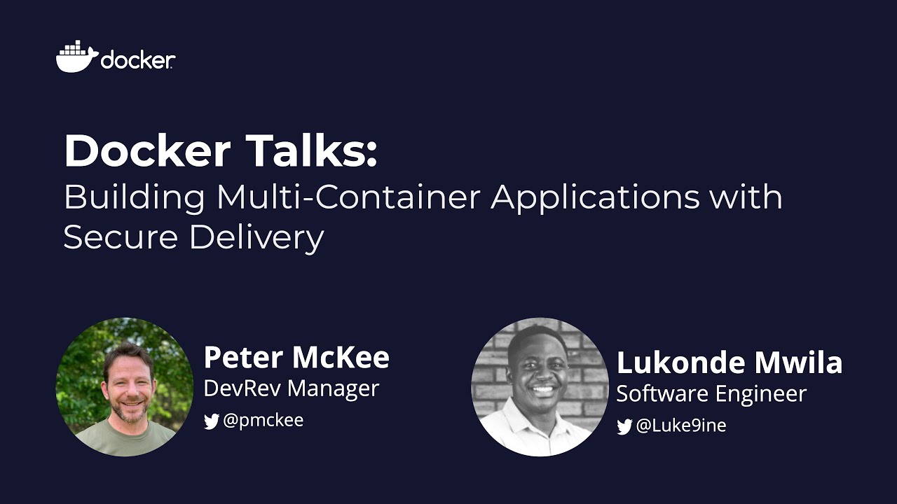 Docker Build: Building Multi-Container Applications with Secure Delivery