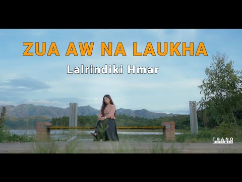Lalrindiki Hmar|| ZUA AW NA LAUKHA|| THANO PICTURES