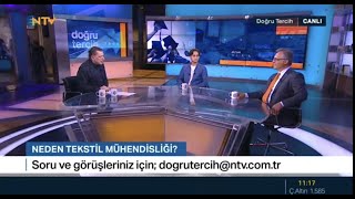 Tercihim Tekstil Mühendisliği NTV Doğru Tercih Programında