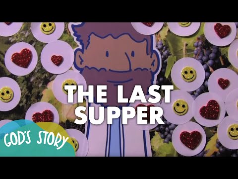 God's Story: The Last Supper