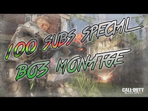100 SUBSCRIBER MONTAGE ! l| Bo3 || EKEO