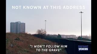 Distant Voices, feat. Emma Pollock and Liam Forsyth - 'I Won't Follow Him to the Grave'