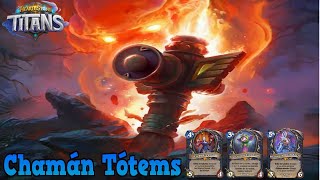 Chamán Tótems - Mazos Meta Hearthstone