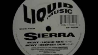 Sierra - Scat (Liquid Mix)
