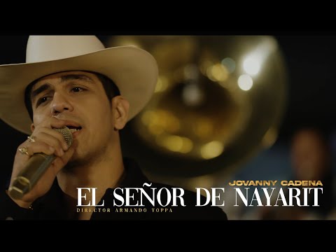 Jovanny Cadena Y Su Estilo Privado - El Señor De Nayarit [En Vivo]