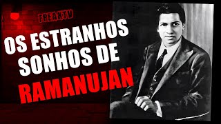 OS SONHOS DE RAMANUJAN E O CONTATO COM A DEUSA