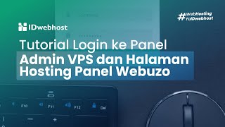 Cara Login Ke Panel Admin VPS dan Halaman Hosting Panel Webuzo