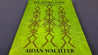 Weaving Fate by Aidan Wachter [Esoteric Book Review]