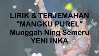 Download lagu MANGKU PUREL Munggah Ning Semeru - YENI INKA (Lirik dan Terjemahan) mp3 Download lagu MANGKU PUREL Munggah Ning Semeru - YENI INKA (Lirik dan Terjemahan) mp3