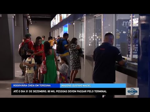 Até 31 de Dezembro, 80 mil pessoas devem passar pelo Terminal Rodoviário de Teresina 29 12 2022