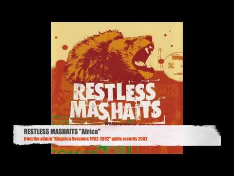 RESTLESS MASHAITS - Africa