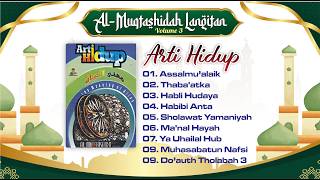 Download lagu Album Sholawat Al-Muqtashidah Langitan Vol. 3 - Arti Hidup mp3 Download lagu Album Sholawat Al-Muqtashidah Langitan Vol. 3 - Arti Hidup mp3