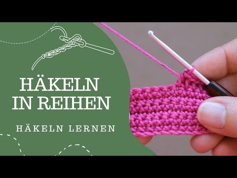 In Reihen #häkeln I Lm Luftmaschenkette I Wlm Wendeluftmasche #häkelnlernen I Anfänger Tutorial