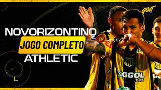 NOVORIZONTINO X ATHLETIC | JOGO COMPLETO | BRASILEIRÃO SÉRIE B | REPRISE