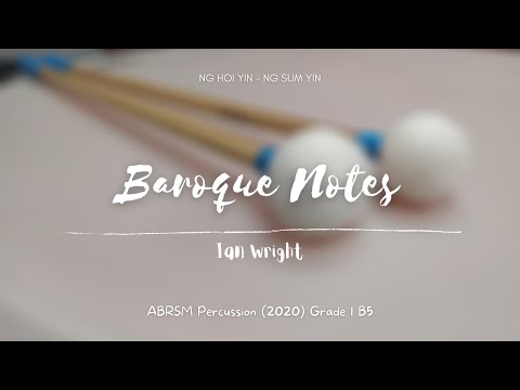 ABRSM Percussion 2020 Grade 1 B5 - Baroque Notes, by Wright