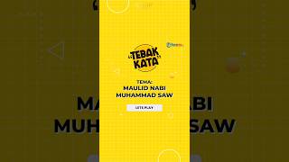 Tebak Kata soal Peringatan Maulid Nabi Muhammad SAW