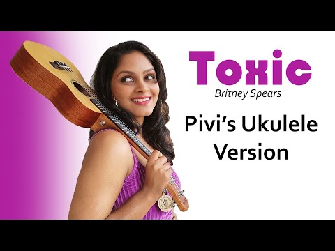 Toxic | Ukulele Cover |By Pivi #toxic #britneyspears #ukulelecover #pivi #ukulelegirl