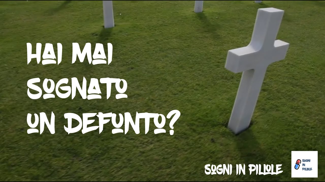 Sognare una persona morta - Interpretazione sogni
