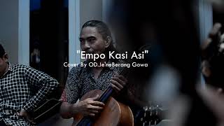Download lagu Empo kasi asi - cover By OrkesDaerah Je'ne Berang Gowa mp3 Download lagu Empo kasi asi - cover By OrkesDaerah Je'ne Berang Gowa mp3