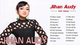 Download lagu Jihan Audy New Pallapa Full Album Terbaru 2018 mp3 Download lagu Jihan Audy New Pallapa Full Album Terbaru 2018 mp3