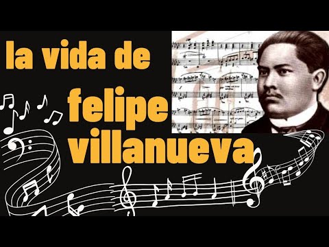 Biografía de Felipe Villanueva  (1862-1893)