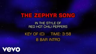 Download lagu Red Hot Chili Peppers - Zephyr Song (The Zephyr Song) (Karaoke) mp3