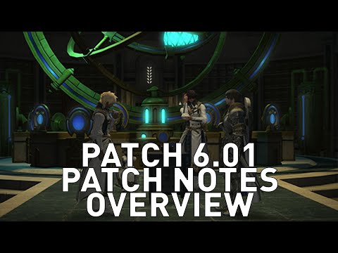 FFXIV - Patch 6.01 Notes Overview