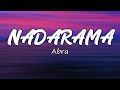 NADARAMA - Music Video Lyrics | ABRA