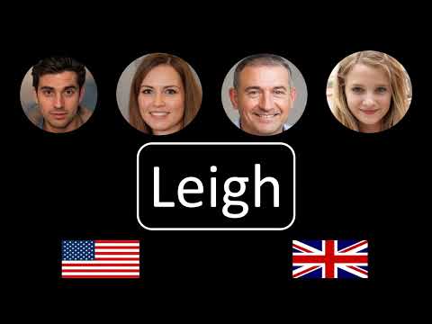 How to pronounce Leigh