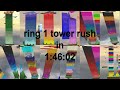 ring 1 tower rush in 1:46:02