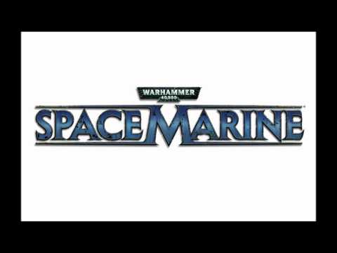 Warhammer 40,000: Space Marine Soundtrack HD - 17: Legions Of Chaos