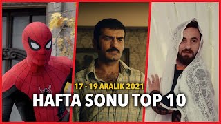 Box Office Türkiye Hafta Sonu Top 10 (17 - 19 Aralık 2021)