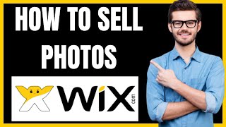 HOW TO SELL PHOTOS ON WIX