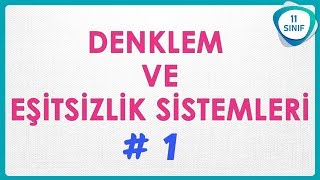 Denklem ve Eşitsizlik Sistemleri 1