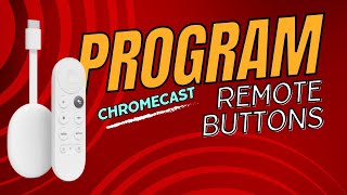 How To Setup Chromecast With Google TV Remote on New TV | Map Volume, Power & Input Button