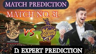 RCB VS KKR MATCH NO. 31||TOSS PREDICTION||MATCH PREDICTION||PITCH REPORT