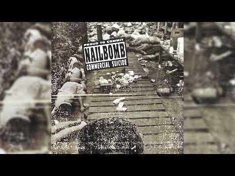 Nailbomb | Proud to Commit Commercial Suicide (1995) [Full Album]