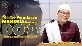 Download lagu JAWABAN PEMIKIRAN MANUSIA TENTANG DO'A | PENGAJIAN TAFSIR AL-QUR'AN & AL-HIKAM JUZ 2 BAB 19 mp3