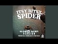 Itsy Bitsy Spider Slowed Down Version