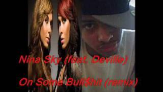 Nina Sky (feat. Deville) - On Some Bullshit (remix)