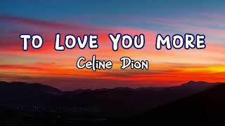 To Love You More - Celine Dion (Lyric Video) Musicarmonix