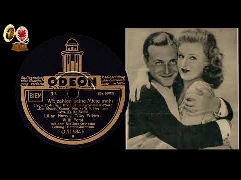 Wir zahlen keine Miete mehr - Lilian Harvey und Willy Fritsch