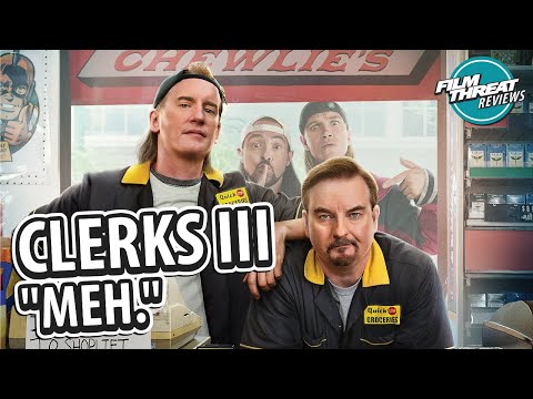 CLERKS III | Film Threat Reviews