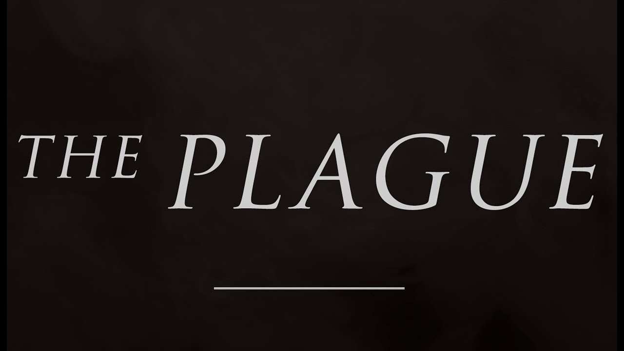 The Plague - A Short Tragicomedy about Love, Death, and Farts