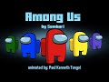 Among Us Song [ANIMATED MUSIC VIDEO]
