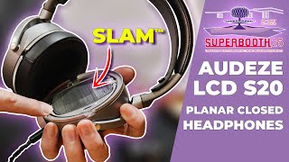 Video thumbnail for Audeze LCD-S20 | Planar Closed back Headphones with SLAM™ | Superbooth25 by Mad Steex