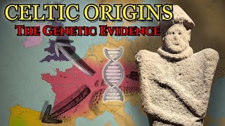 The Origins of Celtic According to DNA
