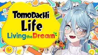 【Tomodachi Life: Living the Dream】 MY FIRST TOMODACHI LIFE EVER 【NIJISANJI EN | Elira Pendora】