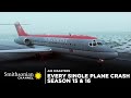 Every Single Plane Crash Air Disasters Seasons 15 16